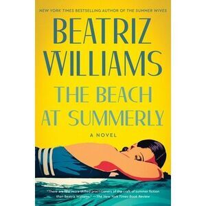 The Beach at Summerly -- Beatriz Williams
